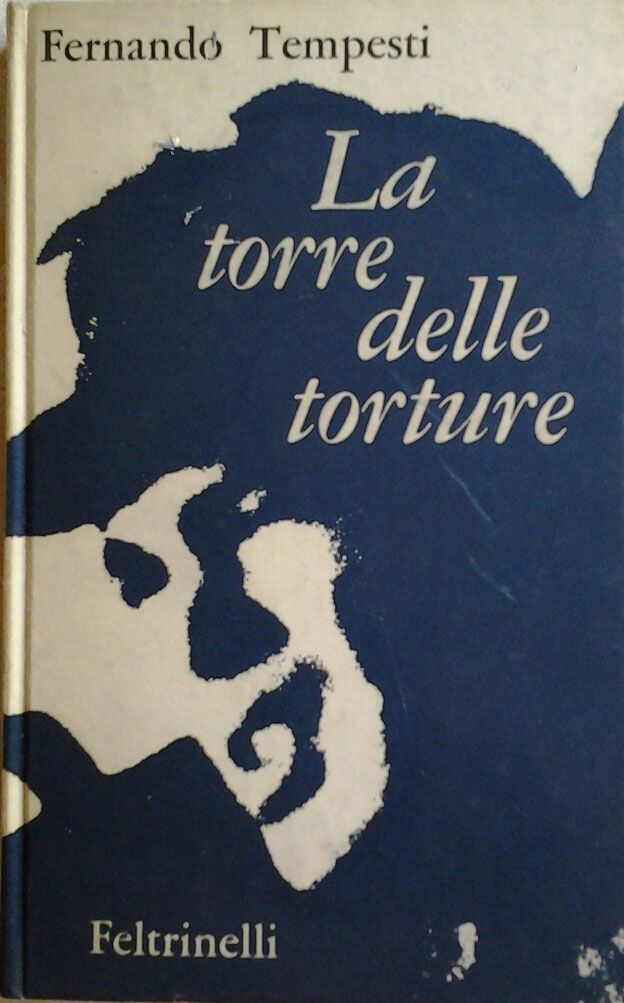 Tempesti Fernando LA TORRE DELLE TORTURE. - Copertina