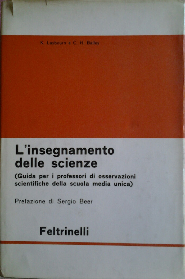 Laybourn K., Bailey C.H. L'INSEGNAMENTO DELLE ... - Copertina
