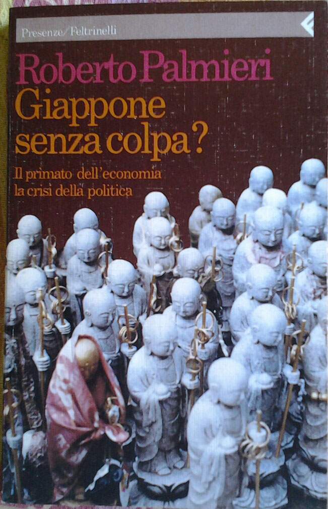 Palmieri Roberto GIAPPONE SENZA COLPA. Il primato ... - Copertina