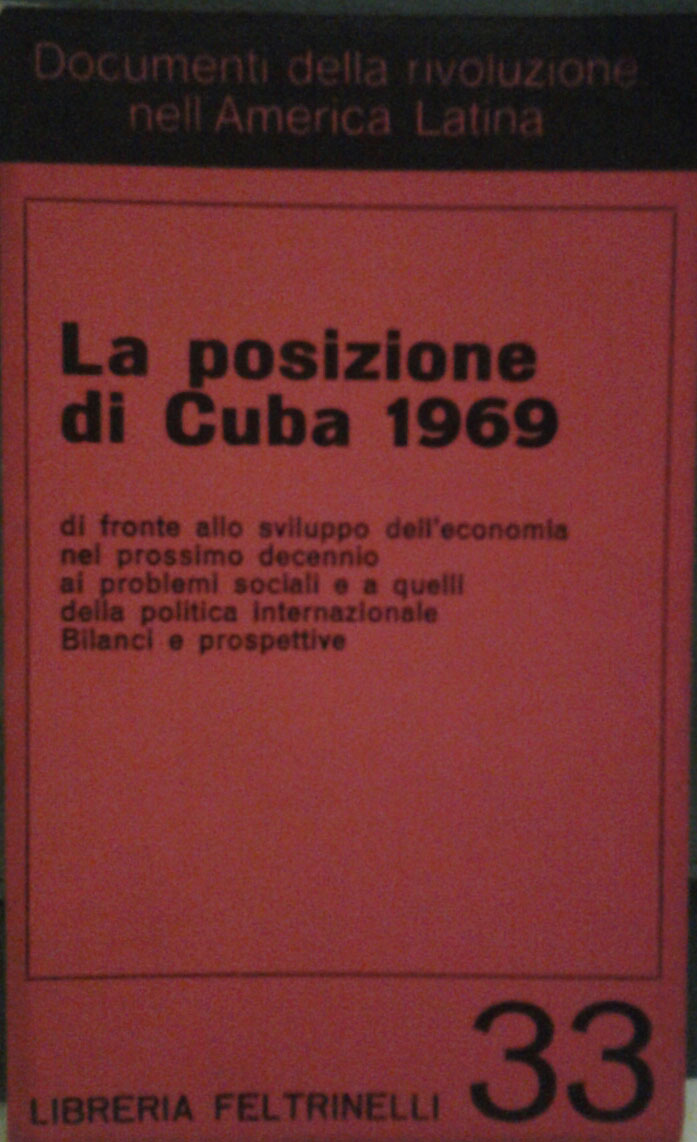 AA.VV. LA POSIZIONE DI CUBA 1969. di fronte allo ... - Copertina