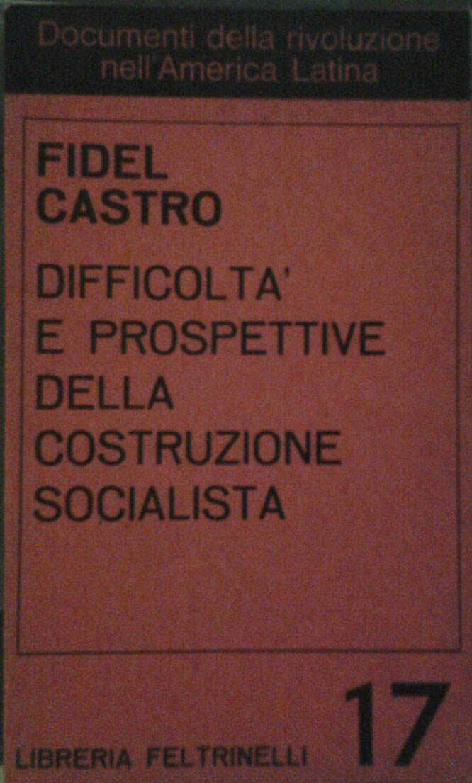 Castro Fidel DIFFICOLTÀ E PROSPETTIVE DELLA ... - Copertina
