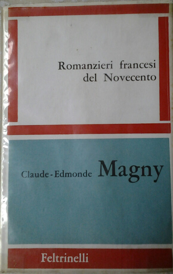 Magny Claude-Edmonde ROMANZIERI FRANCESI DEL ... - Copertina