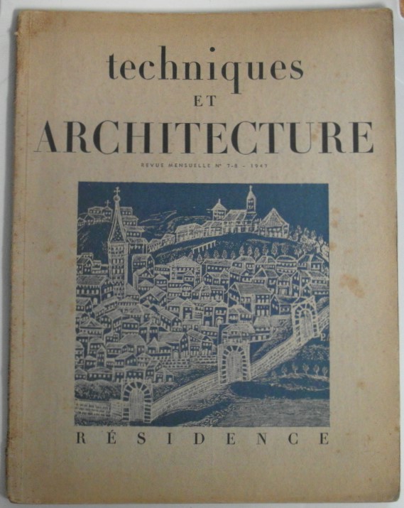 AA.VV. ?TECHNIQUES ET ARCHITECTURE. 1947 n. 7 - 8... - Copertina