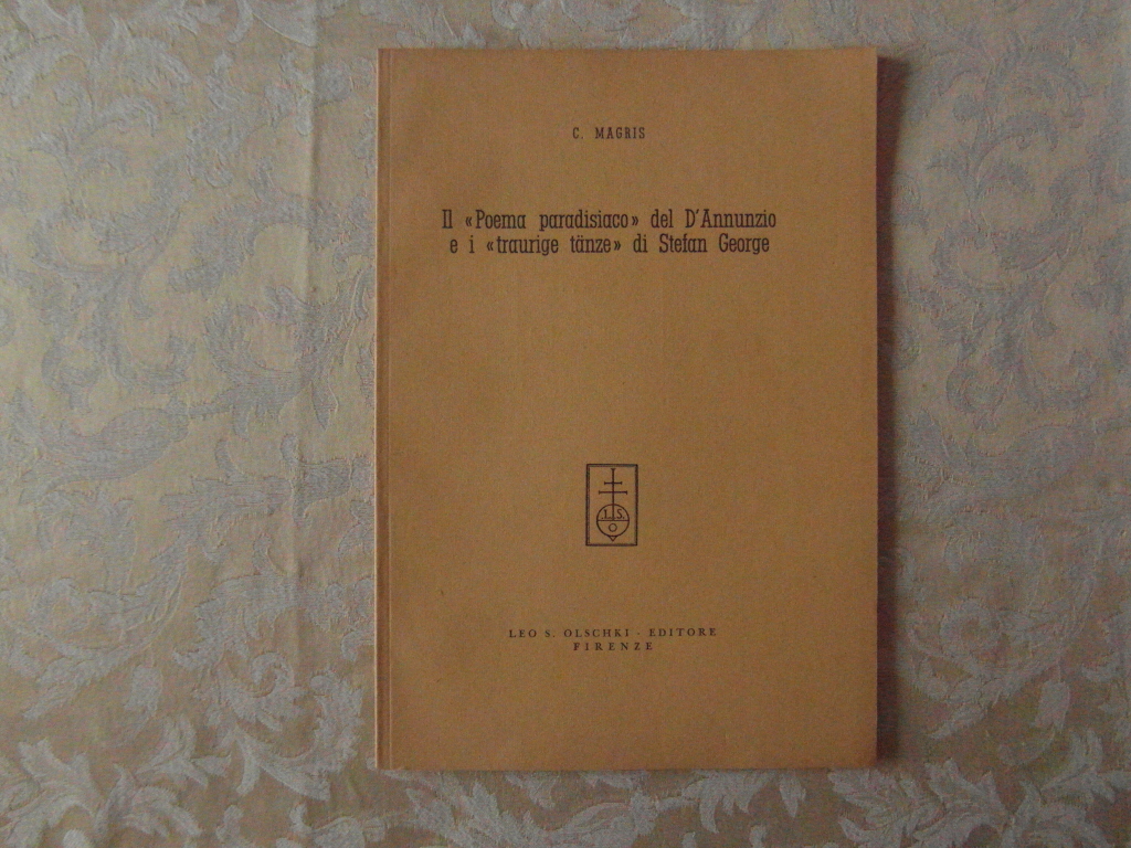 Magris C. IL POEMA PARADISIACO DEL D'ANNUNZIO E I ... - Copertina