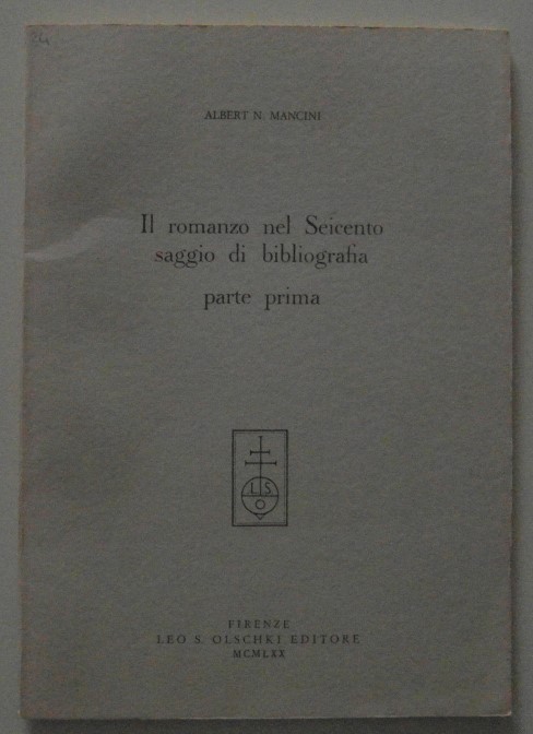 Mancini Albert IL ROMANZO NEL SEICENTO saggio di ... - Copertina