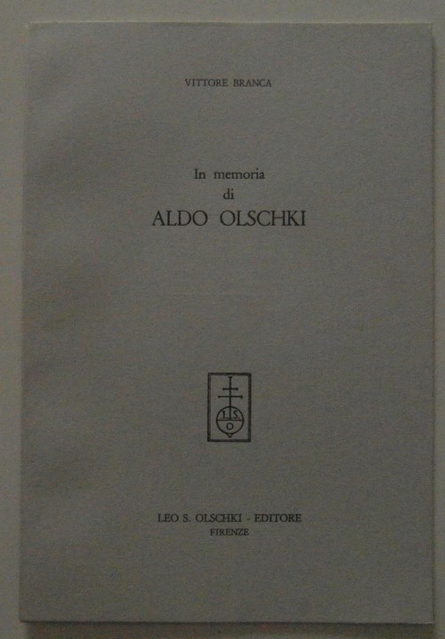 Branca Vittore IN MEMORIA DI ALDO OLSCHKI. - Copertina