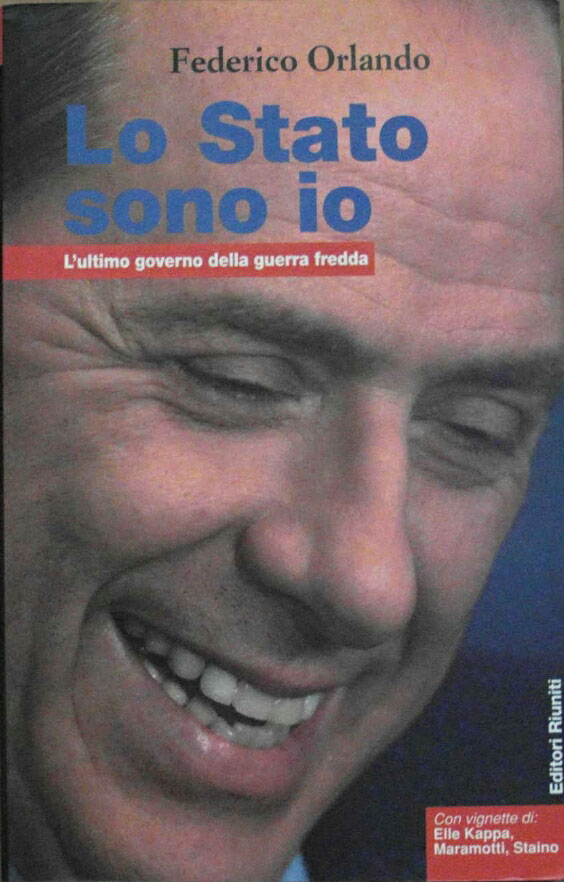 Orlando Federico LO STATO SONO IO. L'ULTIMO ... - Copertina