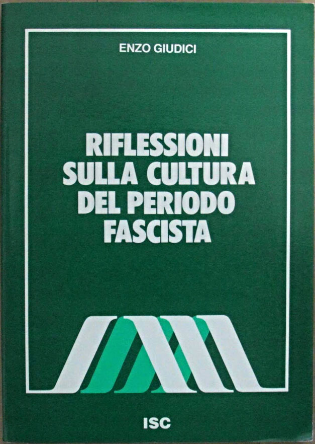 Giudici Enzo RIFLESSIONI SULLA CULTURA DEL PERIODO... - Copertina