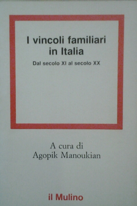Manoukian Agopik I VINCOLI FAMILIARI IN ITALIA. ... - Copertina