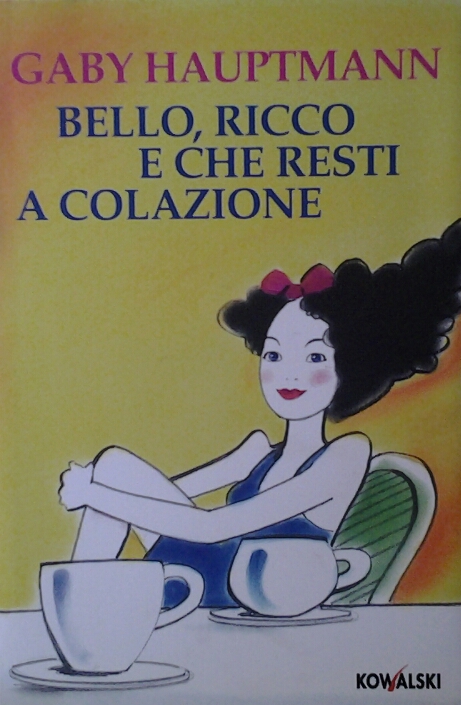 Hauptmann Gaby BELLO, RICCO E CHE RESTI A ... - Copertina