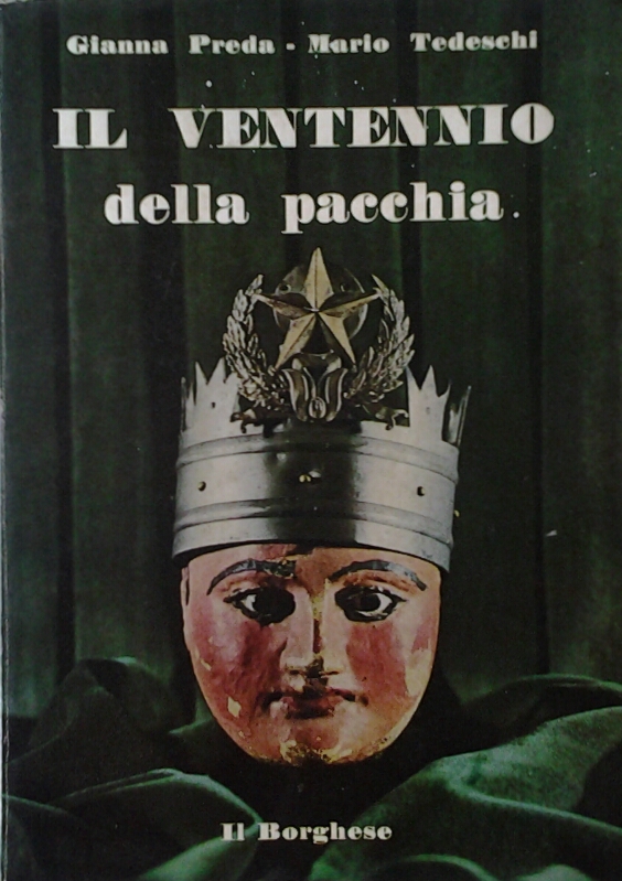 Preda Gianna Tedeschi Mario IL VENTENNIO DELLA ... - Copertina