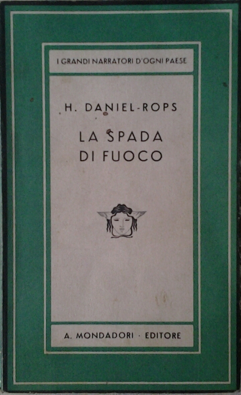 Daniel-Roops H. LA SPADA DI FUOCO. - Copertina
