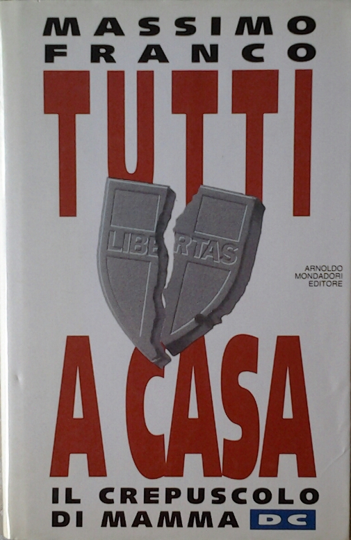 Franco Massimo TUTTI A CASA. IL CREPUSCOLO DI ... - Copertina