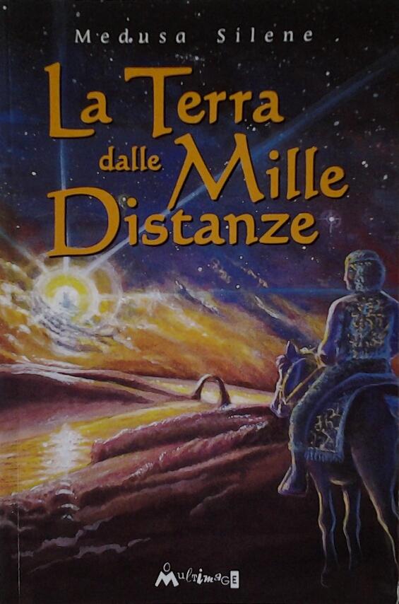 Silene Medusa LA TERRA DALLE MILLE DISTANZE. - Copertina