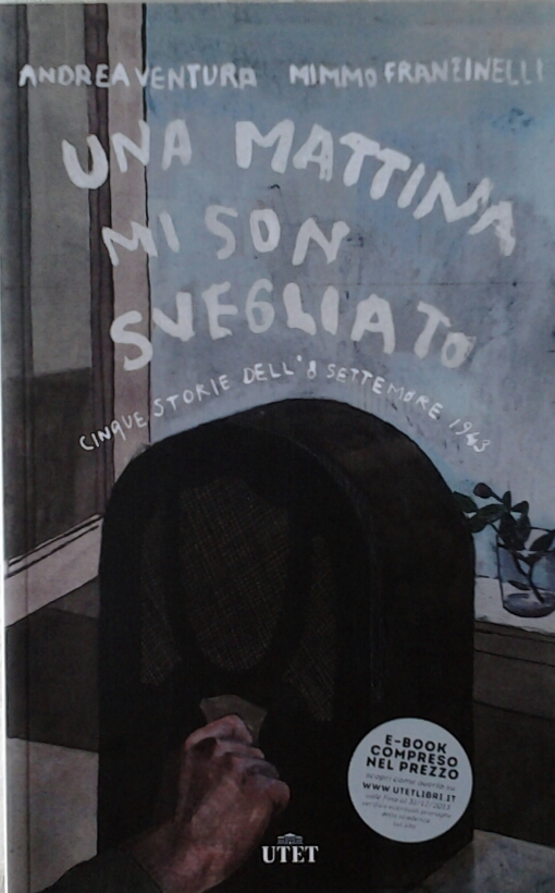Ventura Andrea Franzinelli mimmo UNA MATTINA MI ... - Copertina