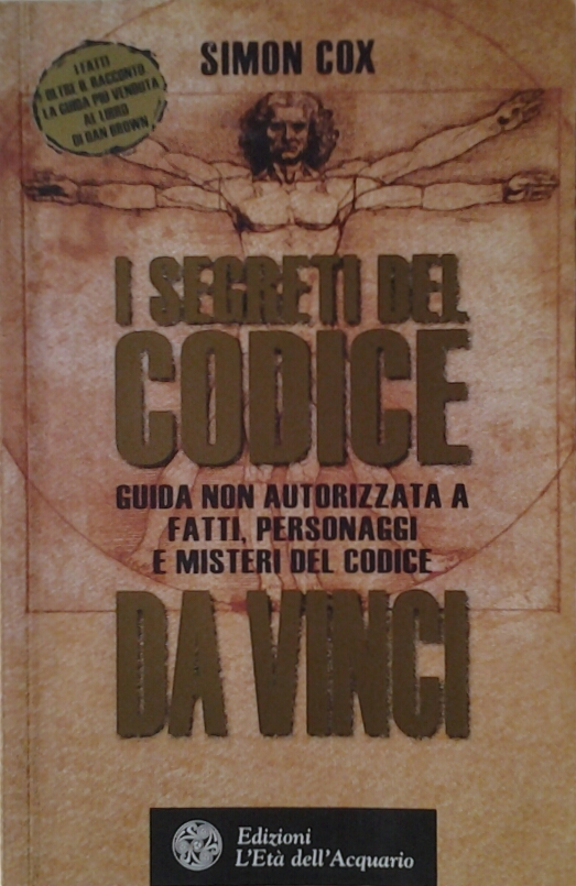 Cox Simon I SEGRETI DEL CODICE. GUIDA NON ... - Copertina