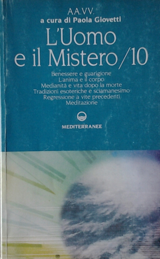 Giovetti Paola (A cura di) L'UOMO E IL MISTERO / ... - Copertina