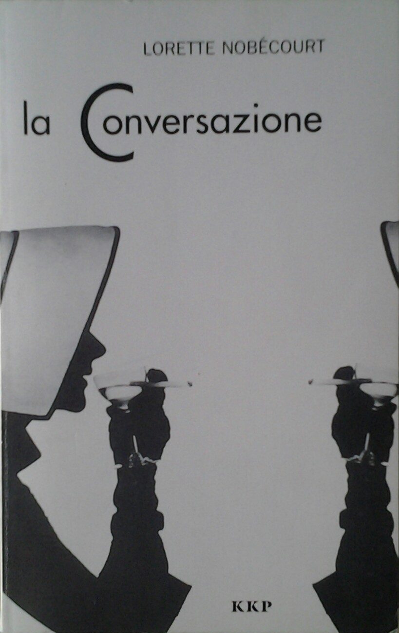 Nobecourt Lorette LA CONVERSAZIONE. - Copertina