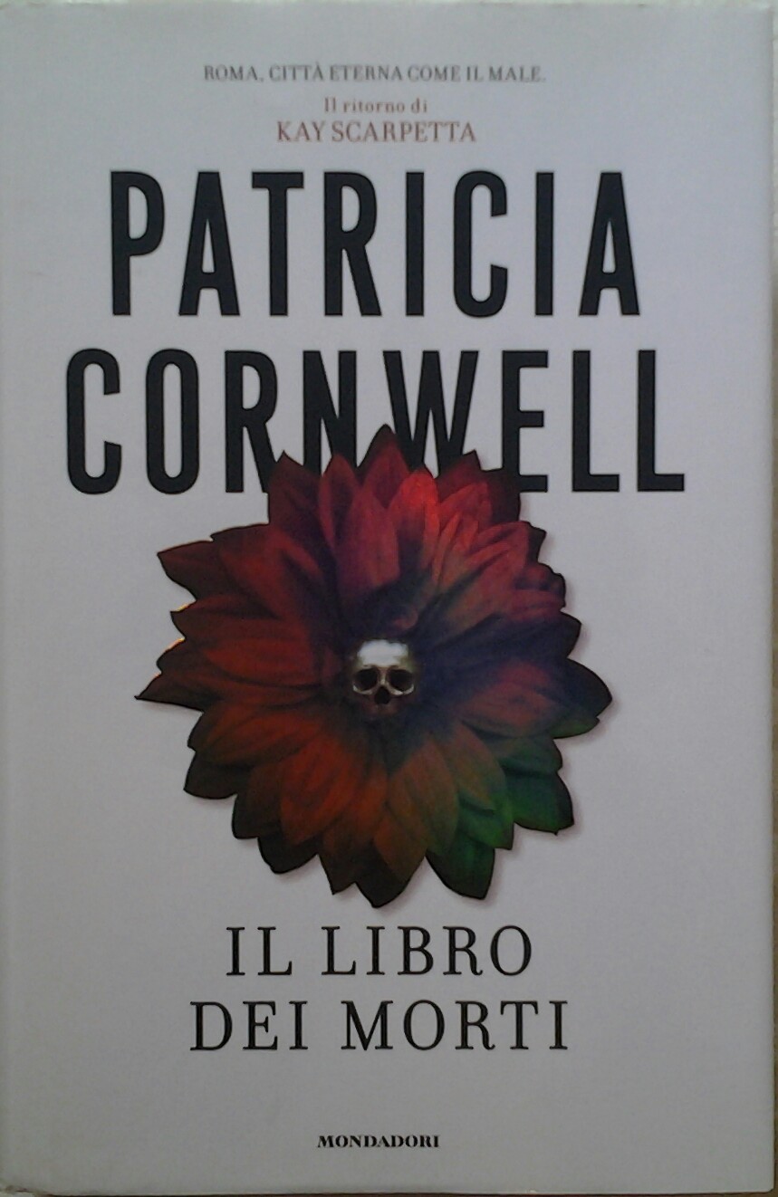 Cornwell Patricia IL LIBRO DEI MORTI. - Copertina