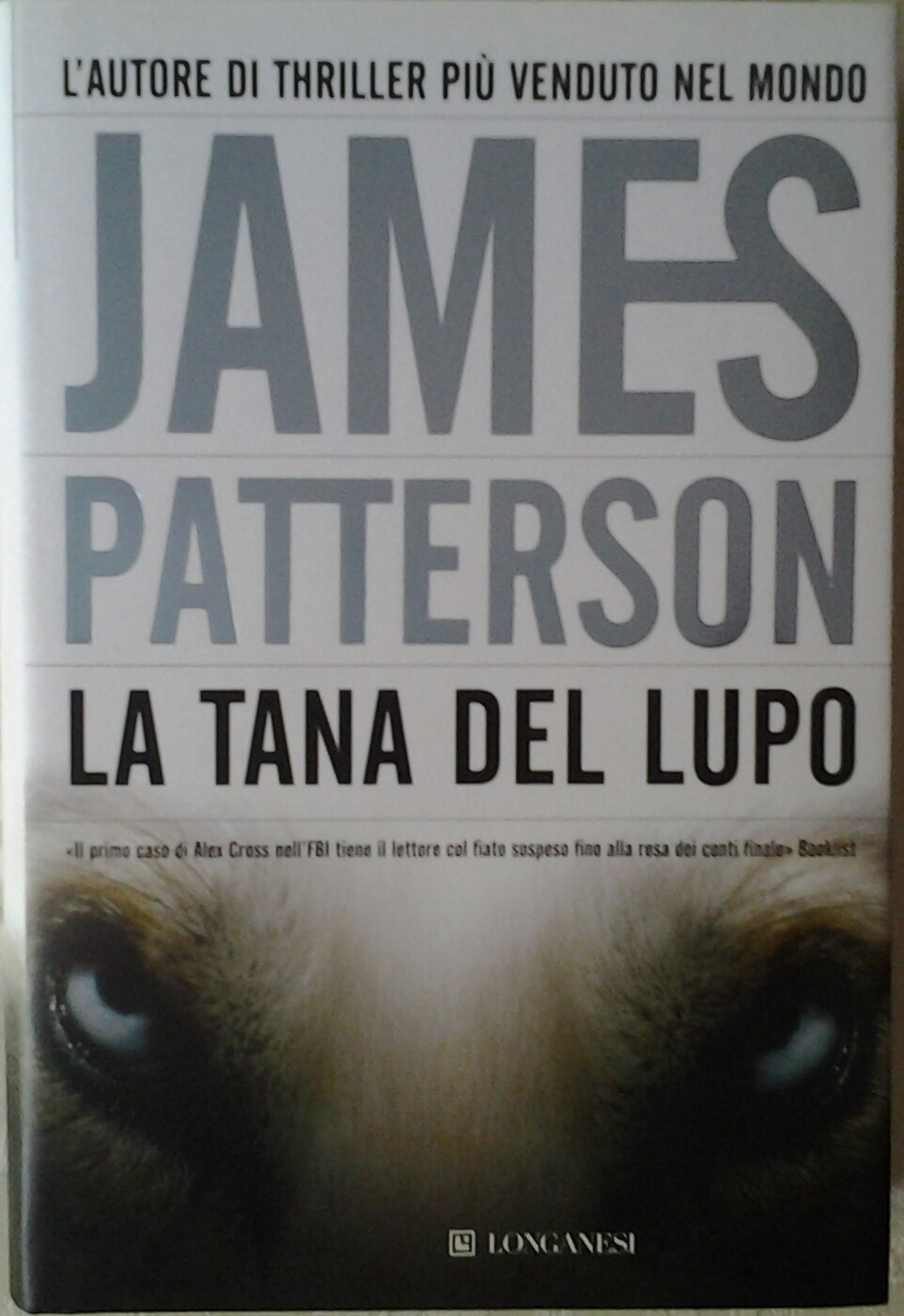 Patterson James LA TANA DEL LUPO. - Copertina