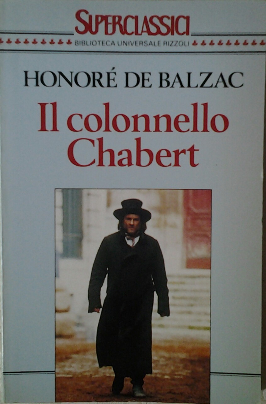 De Balzac Honore' IL COLONNELLO CHABERT E UN ... - Copertina