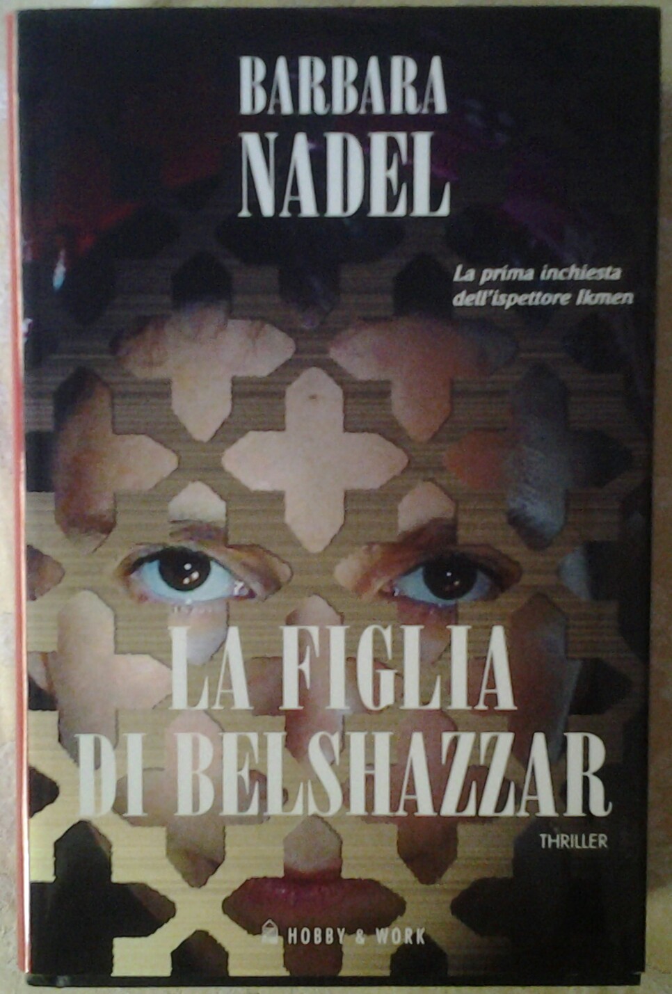 Nadel Barbara LA FIGLIA DI BELSHAZZAR. - Copertina