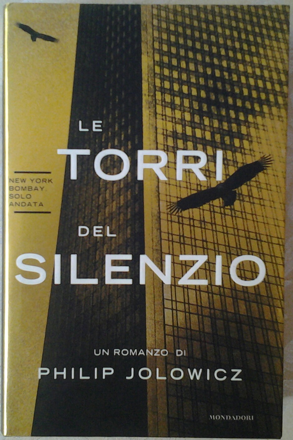 Jolowicz Philip LE TORRI DEL SILENZIO. NEW YORK ... - Copertina