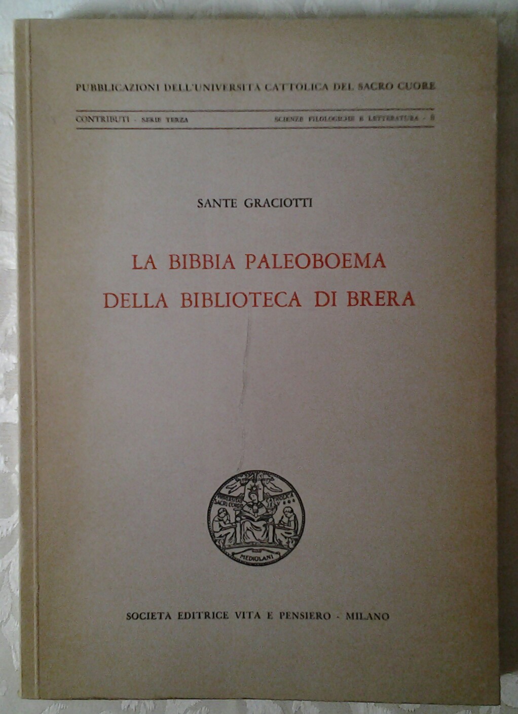 Graciotti Sante LA BIBBIA PALEOBOEMA DELLA ... - Copertina