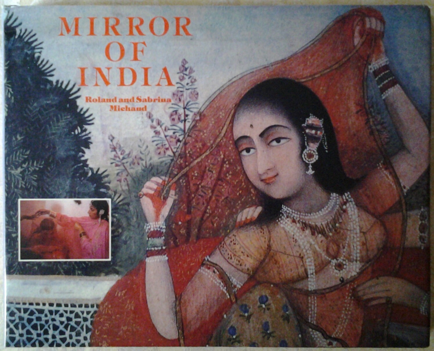 Michaud Roland and Sabrina MIRROR OF INDIA. - Copertina