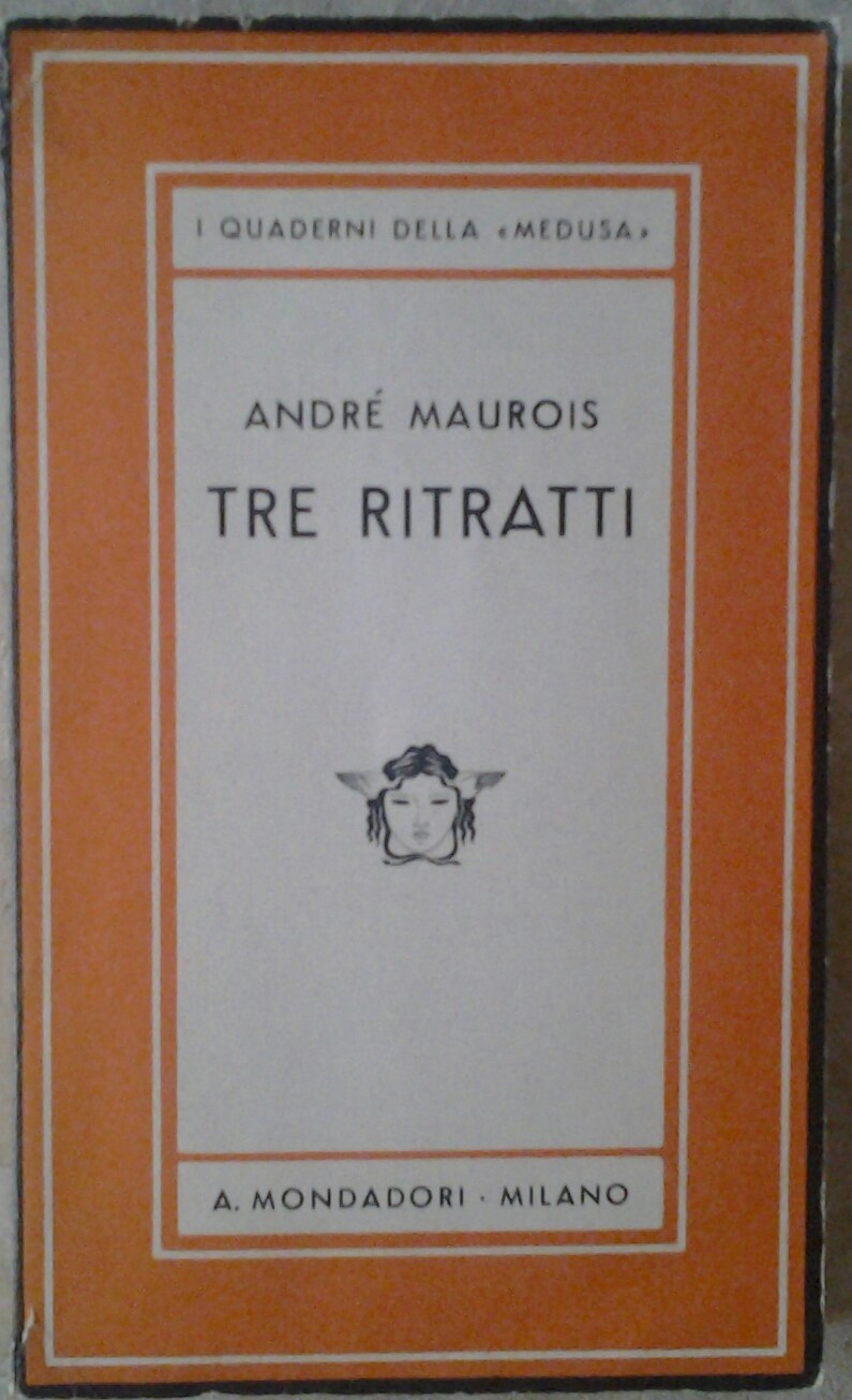Maurois Andre' TRE RITRATTI. - Copertina