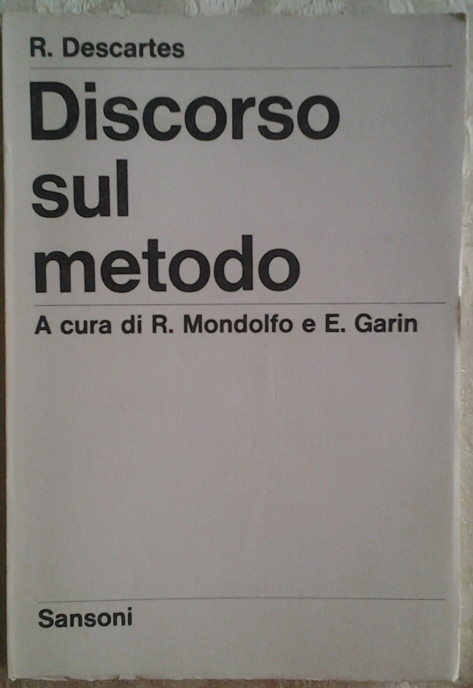 Descartes Renato DISCORSO SUL METODO. - Copertina