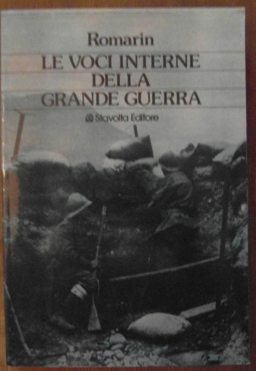 Romarin LE VOCI INTERNE DELLA GRANDE GUERRA. - Copertina
