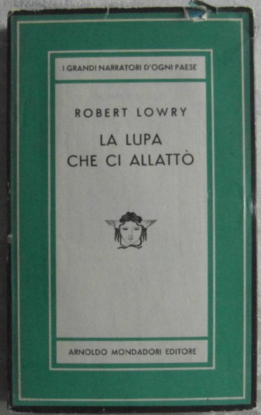 Lowry Robert LA LUPA CHE CI ALLATTO'. - Copertina