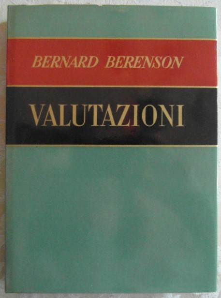 Berenson Bernard VALUTAZIONI. 1945-1956. - Copertina