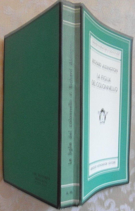 Aldington Richard LA FIGLIA DEL COLONNELLO. - Copertina