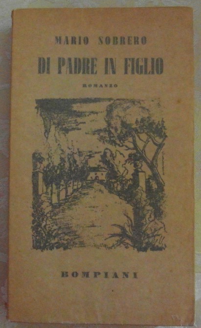 Sobrero Mario DI PADRE IN FIGLIO. - Copertina