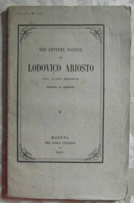 Ariosto Lodovico TRE LETTERE INEDITE. CON ALTRE ... - Copertina