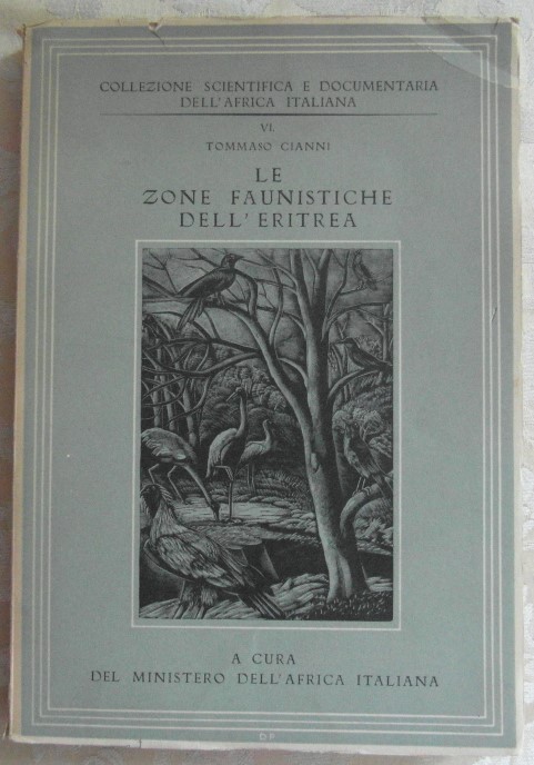 Cianni Tommaso LE ZONE FAUNISTICHE DELL'ERITREA. ... - Copertina