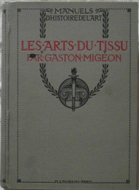 Migeon Gaston LES ARTS DU TISSU. - Copertina