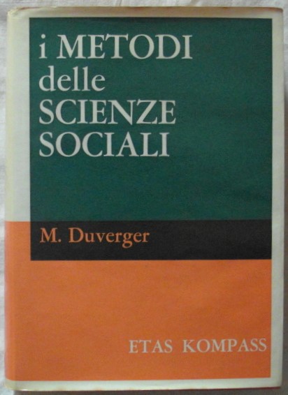 Duverger Maurice I METODI DELLE SCIENZE SOCIALI. - Copertina