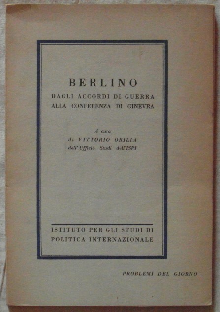 Orilia Vittorio (A cura di) BERLINO. DAGLI ACCORDI... - Copertina