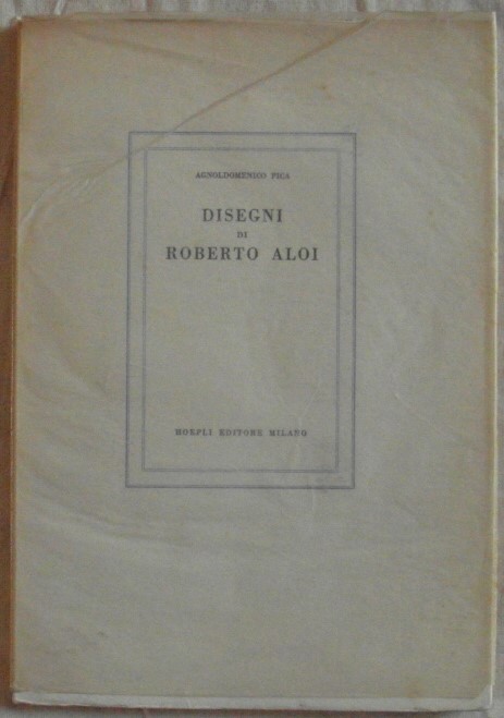 Pica Agnoldomenico DISEGNI DI ROBERTO ALOI. - Copertina