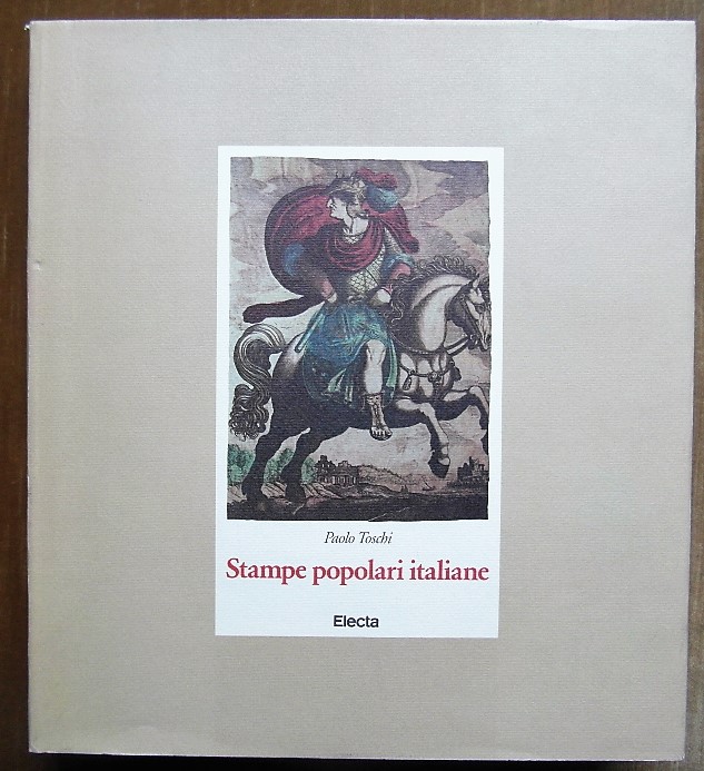 Toschi Paolo STAMPE POPOLARI ITALIANE. - Copertina