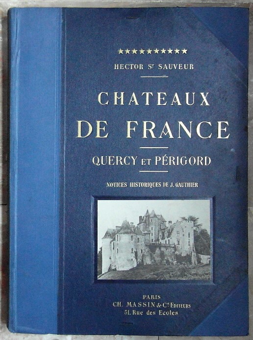 Saint-Saveur Hector CHATEAUX DE FRANCE. QUERCY ET ... - Copertina