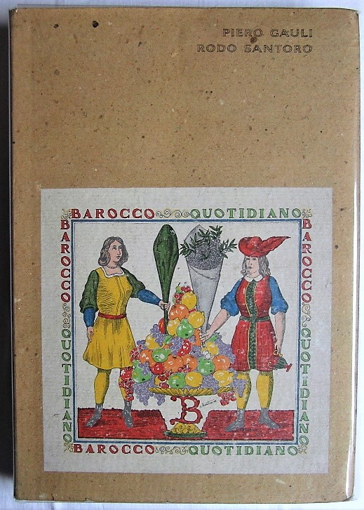Gauli Piero Santoro Rodo BAROCCO QUOTIDIANO. - Copertina