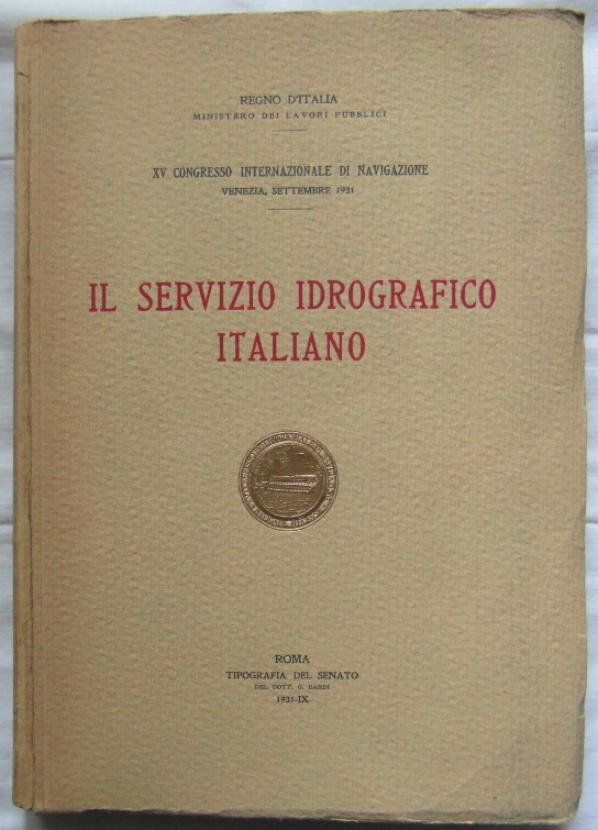  IL SERVIZIO IDROGRAFICO ITALIANO. XV CONGRESSO ... - Copertina