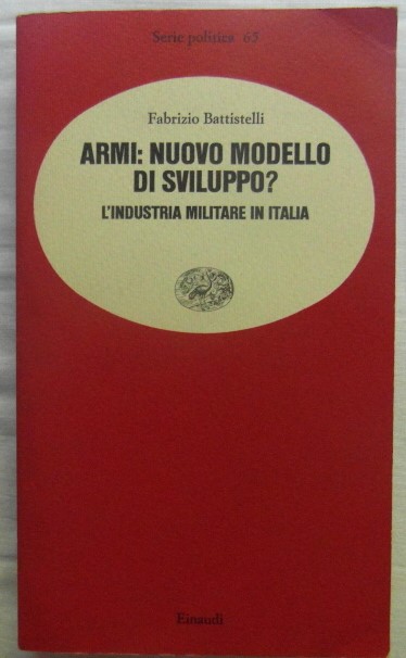 Battistelli Fabrizio ARMI: NUOVO MODELLO DI ... - Copertina