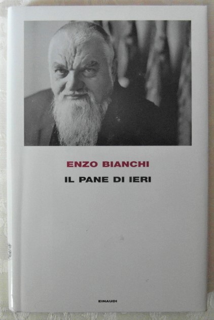 Bianchi Enzo IL PANE DI IERI. - Copertina