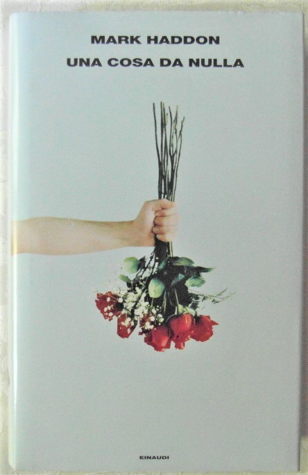 Haddon Mark UNA COSA DA NULLA. - Copertina