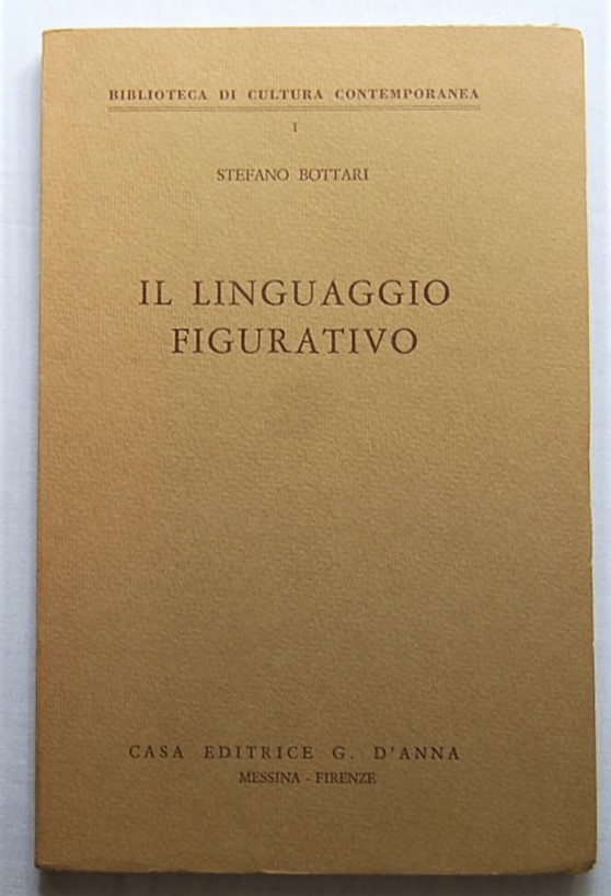 Bottari Stefano IL LINGUAGGIO FIGURATIVO. - Copertina